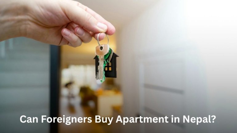 Can Foreigner Buy an Apartment in Nepal